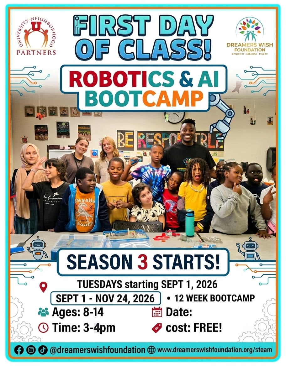 Flyer: First Day of Class! Robotics & AI Bootcamp Season 3. Tuesdays, Sept 1 – Nov 24, 2026, 3–4 PM, ages 8–14, free