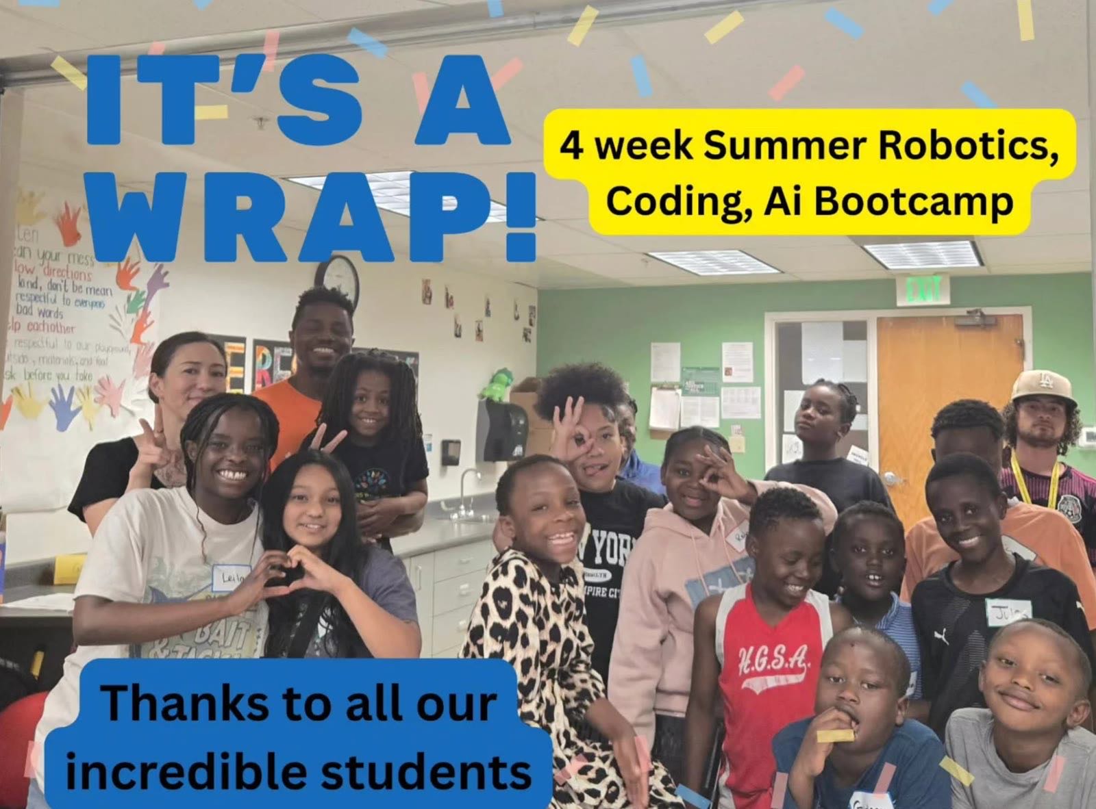 It's a wrap! Students and mentors celebrating the end of the 4-week Summer Robotics, Coding and AI Bootcamp